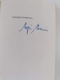 Tapojen tarinaa (signeerattu)