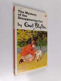 The mystery of the disappearing cat : the second adventure of the five find-outers and dog