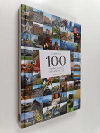 Sveriges 100 märkligaste sevärdheter - Sveriges hundra märkligaste sevärdheter