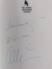 EU 2005 : Hikinen vuosi (signeerattu, tekijän omiste)