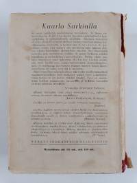 Runot : Kahlittu, Velka elämälle, Unen kaivo, Kohtalon vaaka, Runoja kokoelmien ulkopuolelta, Suomennoksia