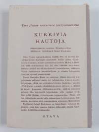 Kukkivia hautoja : jälkeenjääneitä novelleja