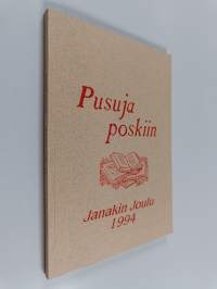 Pusuja poskiin : Janakin joulu 1994