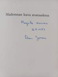 Madonnan kuva avaruudessa : runoja (signeerattu, tekijän omiste)