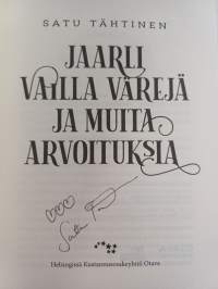 Jaarli vailla värejä ja muita arvoituksia (signeerattu)