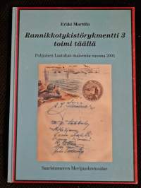 Rannikkotykistörykmentti 3 toimi täällä : pohjoisen Laatokan maisemia vuonna 2001