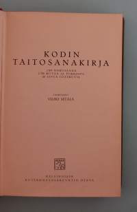 Kodin taitosanakirja. (Käsikirjat, tietoteos, 30-luku, kodin tekniikat)