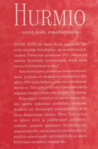 Hurmio - oireet, hoito, ennaltaehkäisy.