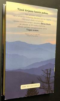 Dersu Uzala : metsästäjä ja erakko ; Taigan erakot
