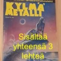Kylmä metalli 1/1986 (3)Lisäksi numerot 2/1987 ja 4/1987