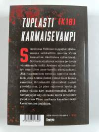 Tallinnan tappajat : Viron veriset vuodet 2&amp;3