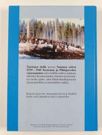 Taistojen tiellä 1939-1945 : Keuruun veteraanikirja