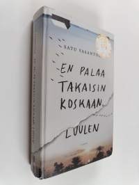 En palaa takaisin koskaan, luulen