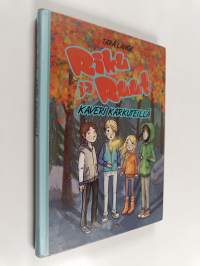 Riku ja Ruut : kaveri karkuteillä - Kaveri karkuteillä