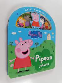 Pipsa Possu - Pipsan ystävät