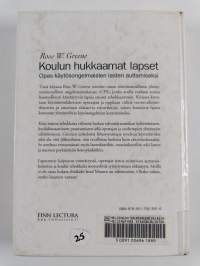 Koulun hukkaamat lapset : opas käytösongelmaisten lasten auttamiseksi