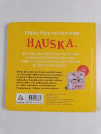 Pikku Myy on HAUSKA