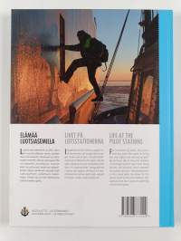 Elämää luotsiasemilla = Livet på lotsstationerna = Life at the pilot stations