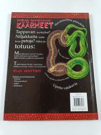 Pelkoa herättävät käärmeet