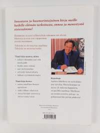 Seuraa sydämesi ääntä - Löydä tarkoitus elämääsi!