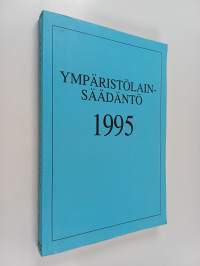 Ympäristölainsäädäntö 1995