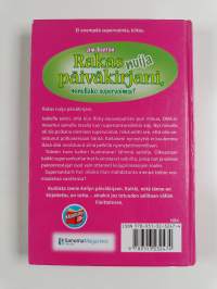 Rakas nuija päiväkirjani, minullako supervoimia?