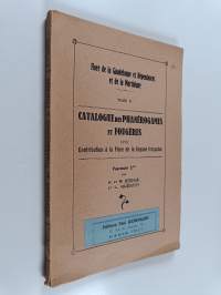 flore de la guadeloupe et dependances et de la martinique, tome 2 : catalogue des phanerogames et fougeres avec contribution a la flore de la guyane francaise, fa...