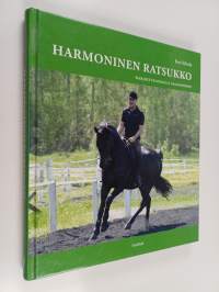 Harmoninen ratsukko : harjoittelemalla tasapainoon