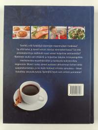 Ruoan parantava voima : lääkitsevät ruoka-aineet, hoitavat reseptit, ravinnolla terveyttä ja hyvää oloa