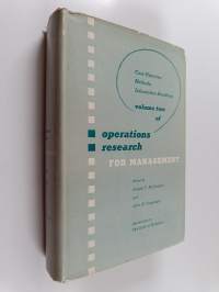 Operations research for management, volume 2 : case histories, methods, information handling