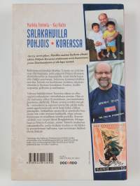 Salakahvilla Pohjois-Koreassa : Markku Toimelan jännittävä tie Pohjois-Korean luottomieheksi