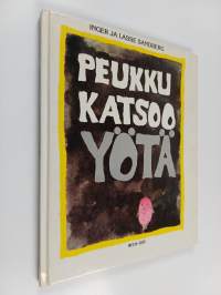 Peukku katsoo yötä