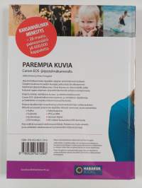 Parempia kuvia Canon EOS -järjestelmäkameralla