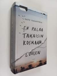 En palaa takaisin koskaan, luulen