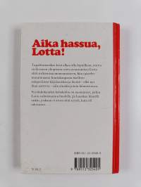 Aika hassua, Lotta!