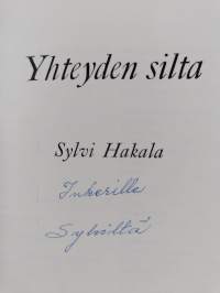Yhteyden silta (signeerattu, tekijän omiste)