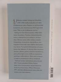 Puitten takaa kuulee meren : valitut runot 1940-1996