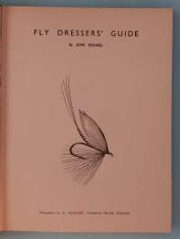 Fly Dressers' Guide.  ( Kalastus, perhosidonta, klassikko )