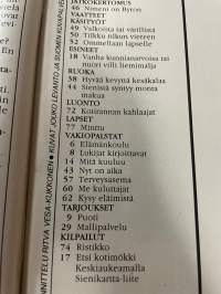 Kotiliesi 1986 nr 14, Sirkka Seljan Villiruusu, kulkureitit Nelostiellä, Kuopio, liemimalja