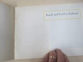 Track and Field in Finland - The Finnish Athletic Association -Suomen Urheiluliiton esittelykirja v. 1952, hallintoa, historiaa, saavutuksia ja nykyhetkeä