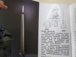 Humppilan Uusi Lasitehdas Oy -tuoteluettelo / kuvasto, Henrik Koivula - Fantasialasi, Börje Rajalin &amp; Tauno Wirkkala tuotantoa, esittelee kuvin ja nimin puhaltajat;