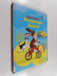 Pupu Tupuna : kaupungin ihmeitä