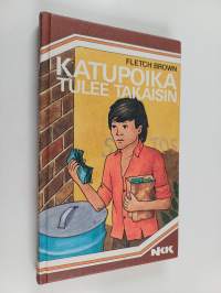 Katupoika tulee takaisin