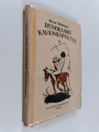 Runokaakin kavionkapsetta : Leikillisiä tilapäisrunoja
