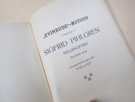Evinrude - Sigfrid Pihlgren Helsingfors -perusteellinen Evinrude-perämoottorien esittelykirja vuodelta 1913, ruotsinkielinen