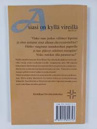 "Asiasi on kyllä vireillä" : runoja