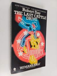 The Last Cattle Drive