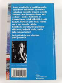 Alaston totuus markkinavoimista : kirjoituksia aikamme umpikujasta ja ulospääsyn mahdollisuuksista