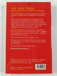 Att välja glädje : en bok om att få ett bättre liv