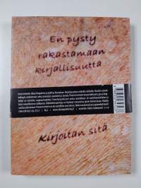 Kuihtuminen : proosateos